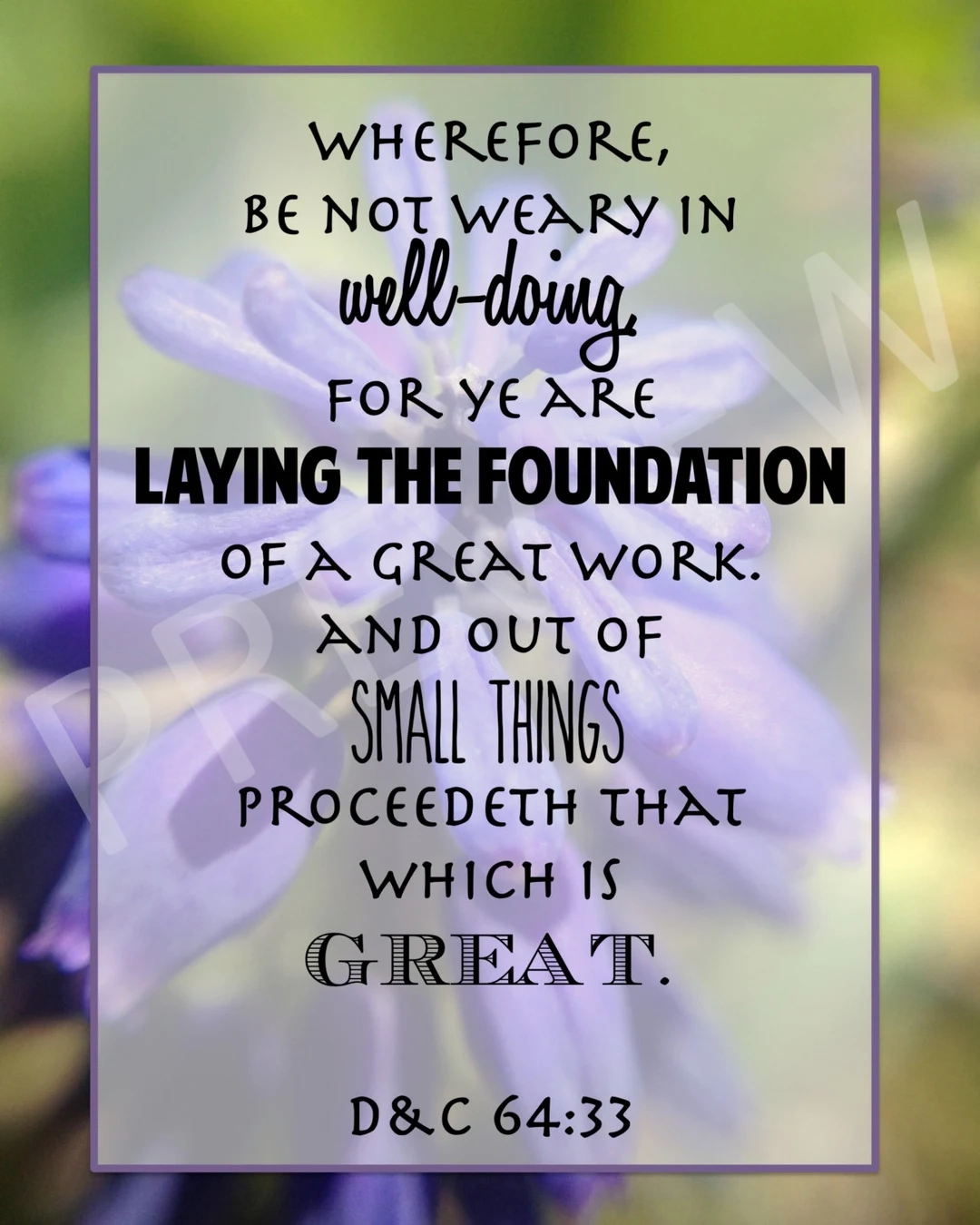 Inspirational Missionary Quote Scripture Be Not Weary Laying Foundation Small Things Great D C 64 33 LDS Mormon Instant Download Printable Etsy