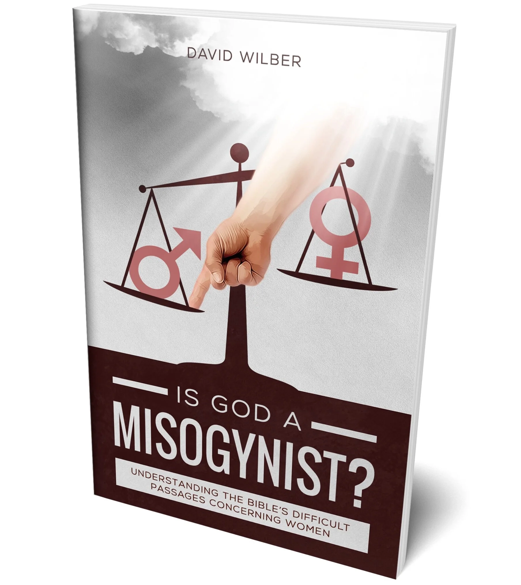 Is God A Misogynist David Wilber