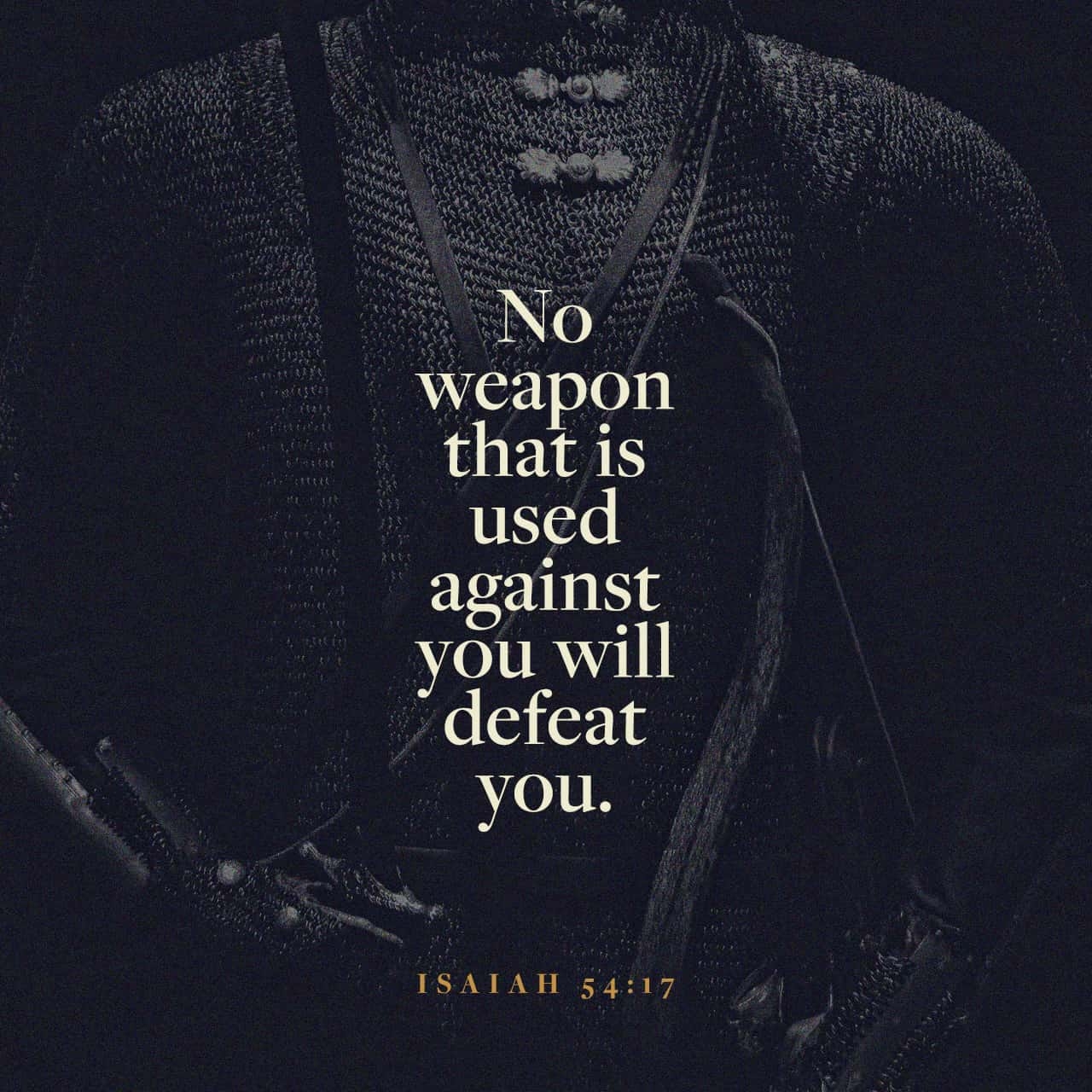 Isaiah 54 17 NKJV No Weapon Formed Against You Shall YouVersion