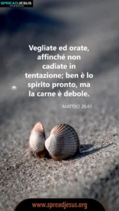Italian Christian Bible WhatsApp Status Matthew 26 41 Daily Bible Readings Today Gospel Readings Bible Quotes WhatsApp Status