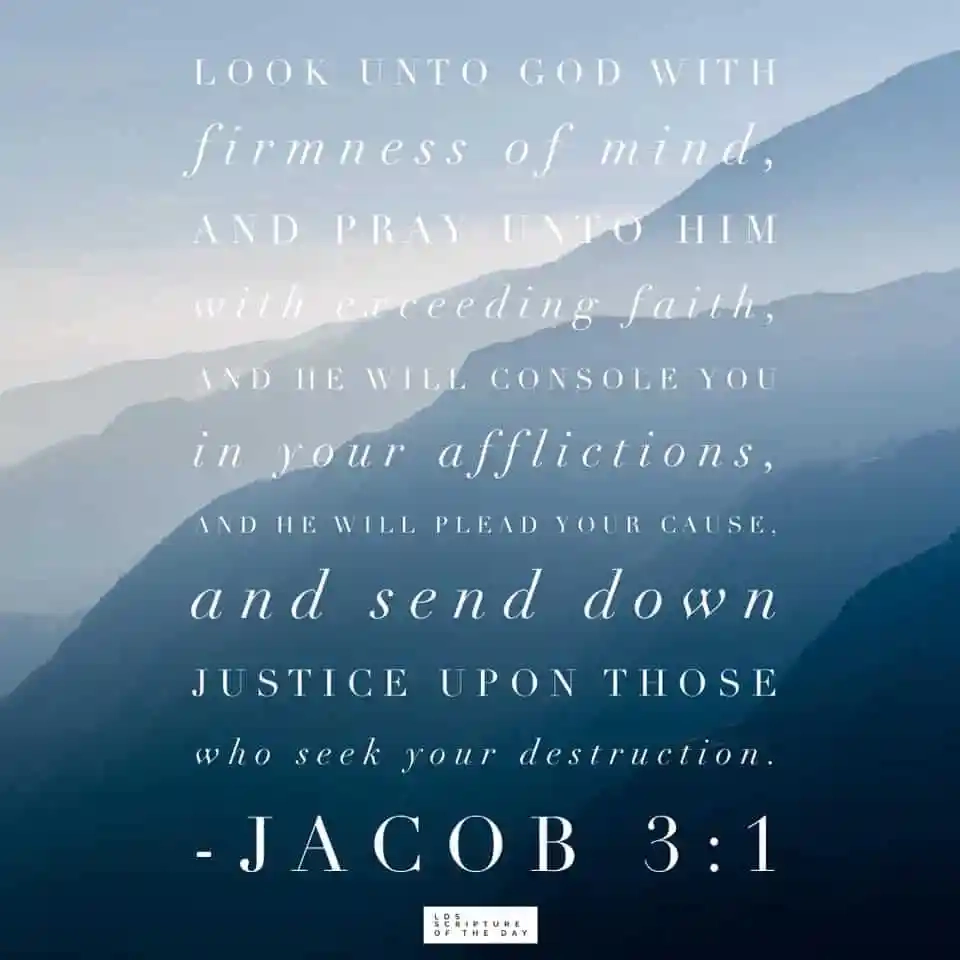 Jacob 3 1 Latter day Saint Scripture Of The Day