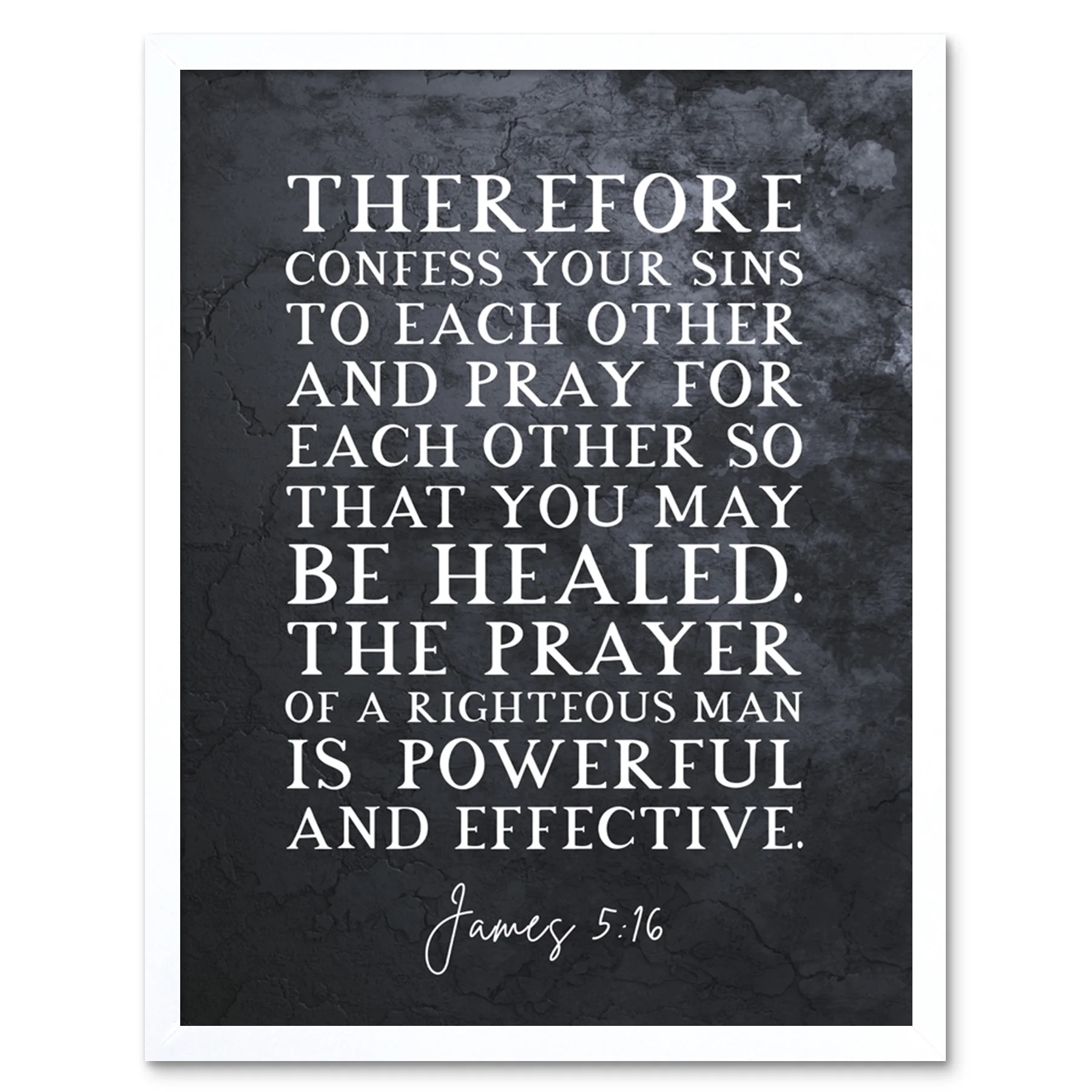 James 5 16 Pray For Each Other So That You May Be Healed Christian Bible Verse Quote Scripture Typography Art Print Framed Poster Wall Decor 12x16 Inch Walmart