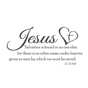 Jesus Is Salvation Acts 4 12 Scripture Wall Decal Home Church Decor The Simple Stencil