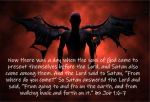Job 1 6 7 Satan A Real Enemy Wellspring Christian Ministries
