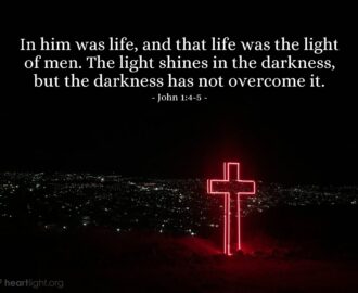 John 1 4 5 Illustrated In Him Was Life And That Life Was The Heartlight Gallery