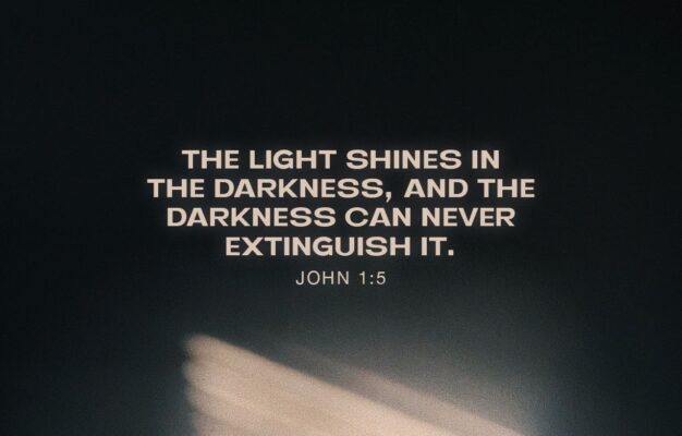 John 1 5 Everything Was Created Through Him Nothing not One Thing Came Into Being Without Him What Came Into Existence Was Life And The Life Was Light To Live By The Life Light Blazed