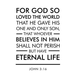 John 3 16 Spiritual Wall Art Bible Verses Art Digital Art By Studio Grafiikka Fine Art America