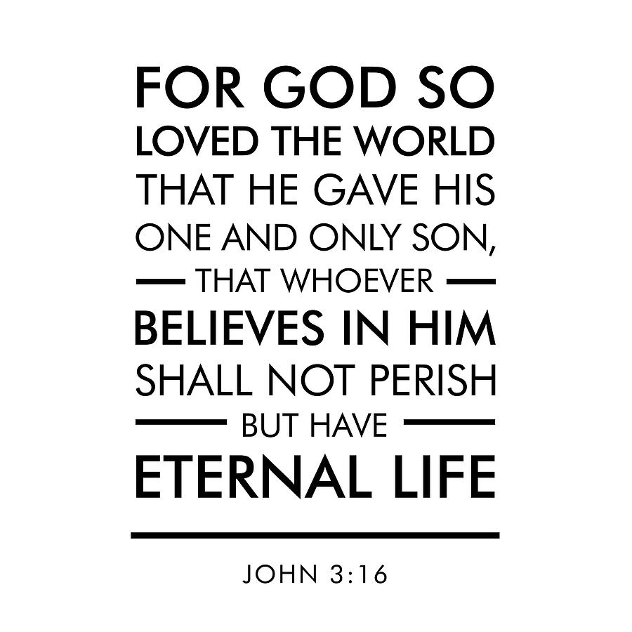John 3 16 Spiritual Wall Art Bible Verses Art Digital Art By Studio Grafiikka Fine Art America