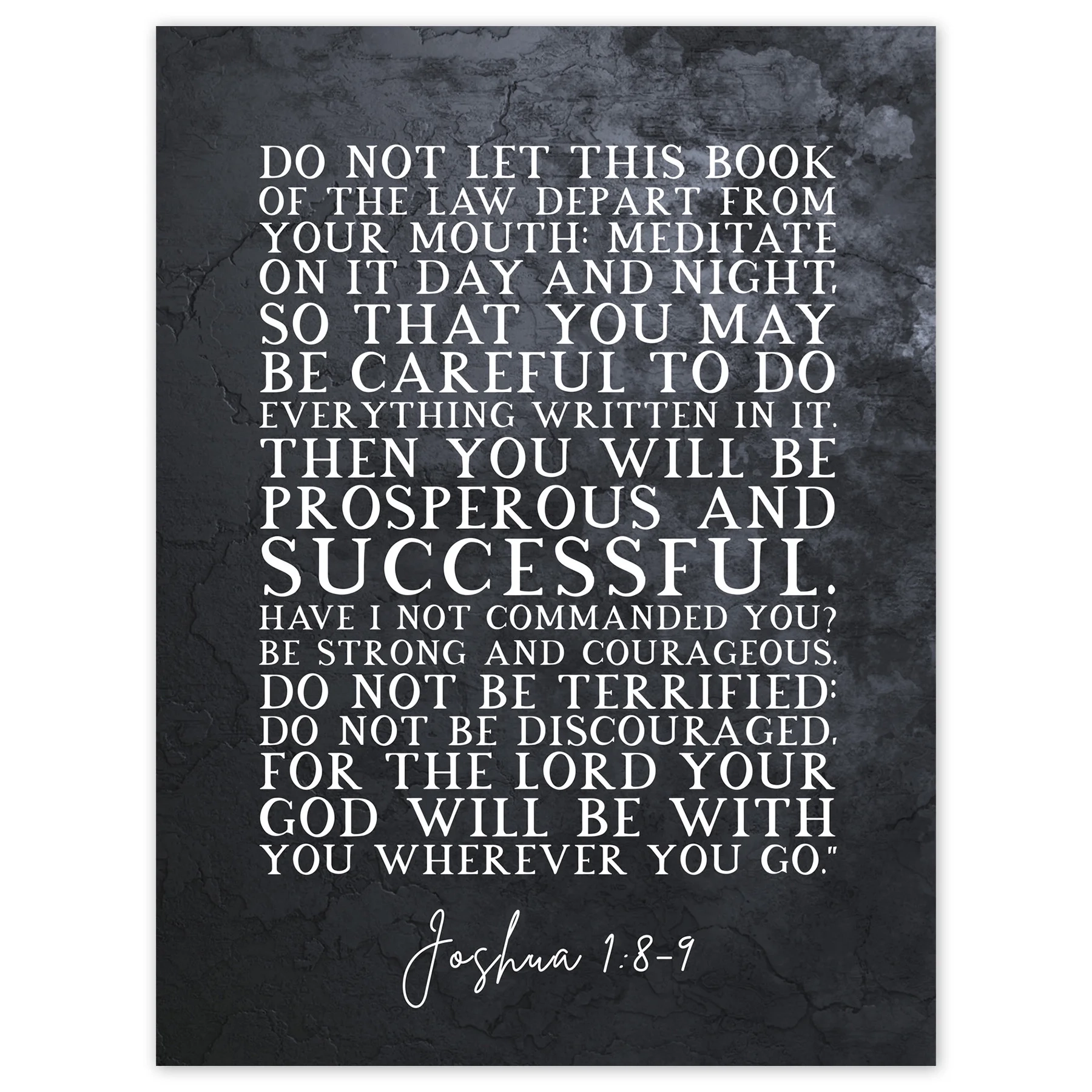 Joshua 1 8 9 Be Strong And Courageous Christian Bible Verse Quote Scripture Typography Large Wall Art Poster Print Thick Paper 18X24 Inch Walmart