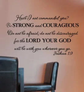 Joshua 1 9 Do Not Be Afraid Do Not Be Discouraged Courageous Verse Scripture Bible Verse Christian Vinyl Wall Decal JOS1V9 0006 Etsy India