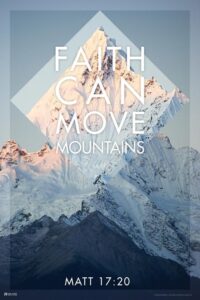 Laminated Faith Move Mountains Matthew Bible Inspirational Quote Religious Religion Poster Dry Erase Wall Art 12x18 Poster Foundry