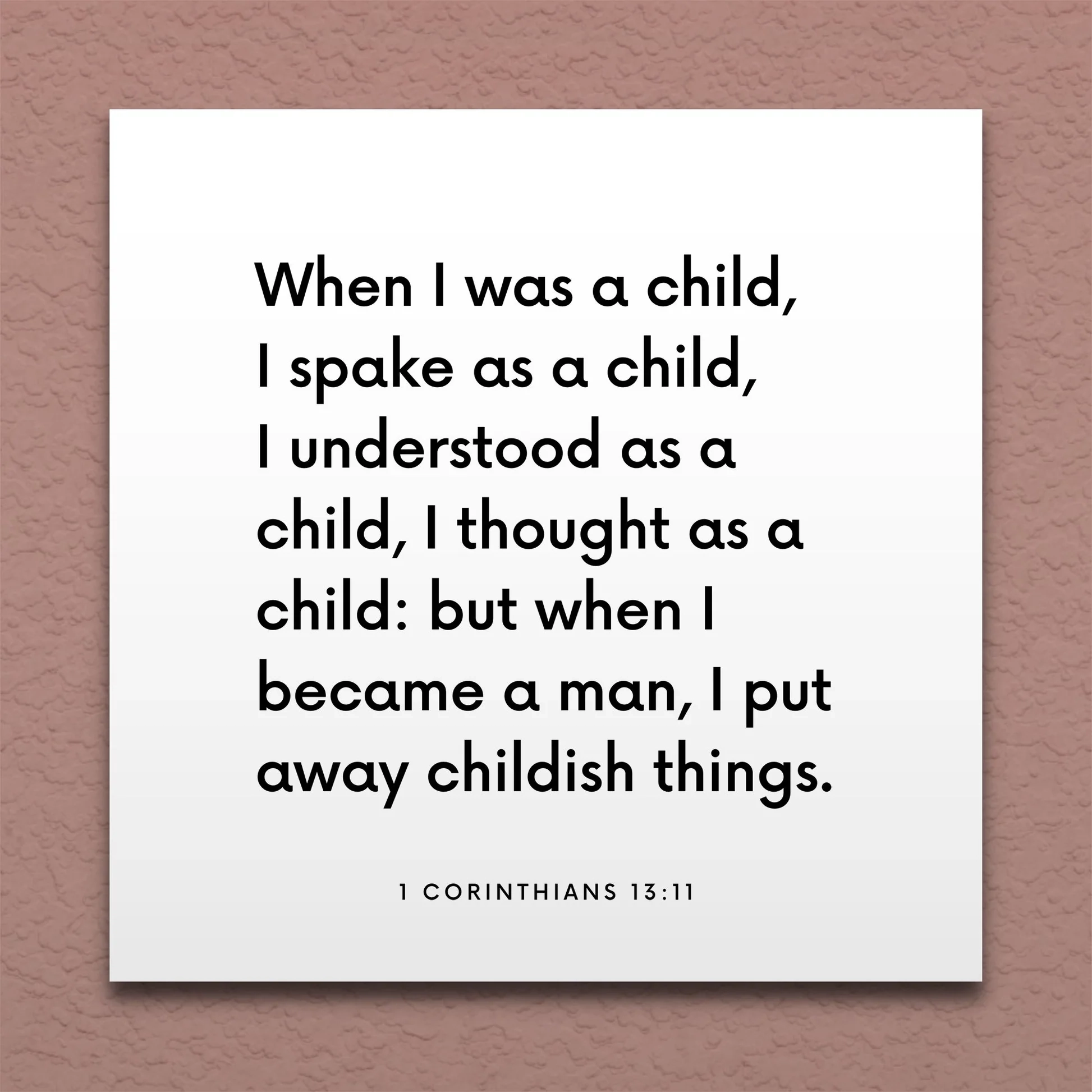 LDS Scripture Quote 1 Cor 13 11 When I Was A Child ScriptureFix