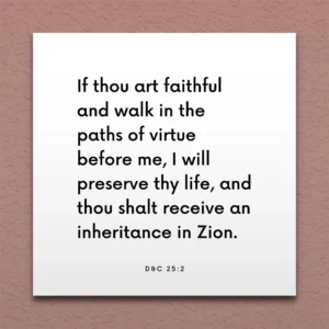 LDS Scripture Quote D C 25 2 Walk In The Paths Of Virtue ScriptureFix