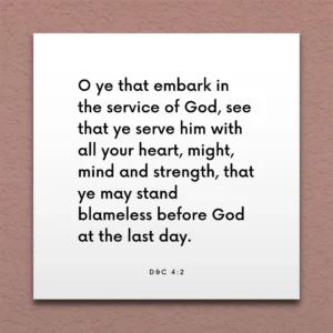 LDS Scripture Quote D C 4 2 O Ye That Embark In The Service Of God ScriptureFix