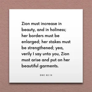 LDS Scripture Quote D C 82 14 Zion Must Increase In Beauty ScriptureFix