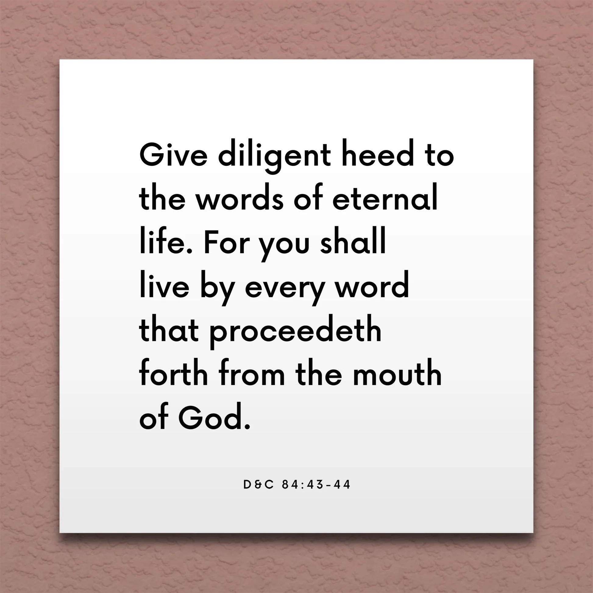 LDS Scripture Quote D C 84 43 44 The Words Of Eternal Life ScriptureFix
