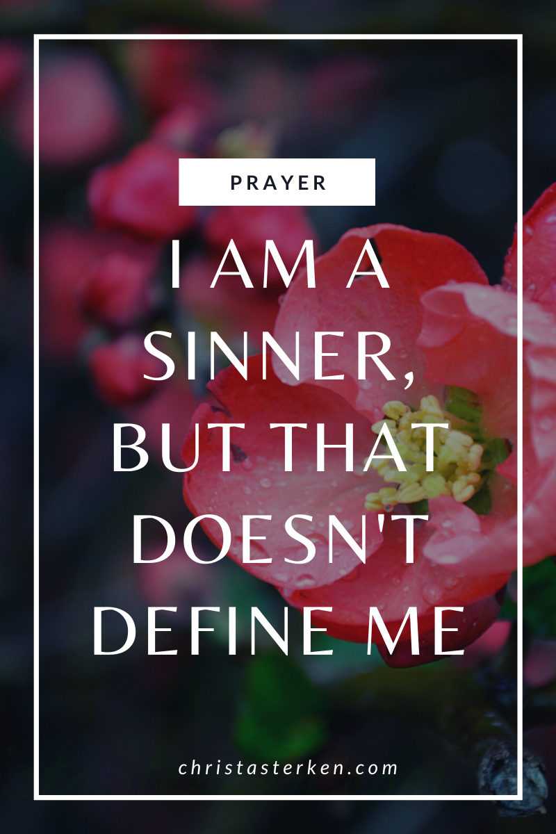 Letting Go Of Guilt I Am A Sinner But That Doesn t Define Me