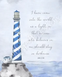Lighthouse Bible Verse Print John 12 46 Printable Down The Path Creations
