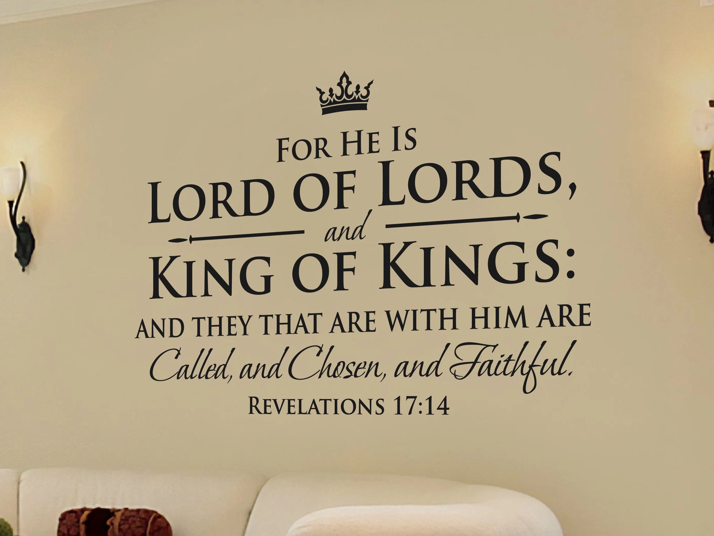 Lord Of Lords And King Of Kings Revelations 17 14 Inspirational Decal Christian Scripture Bible Verse Wall Art Vinyl Wall Stickers Etsy