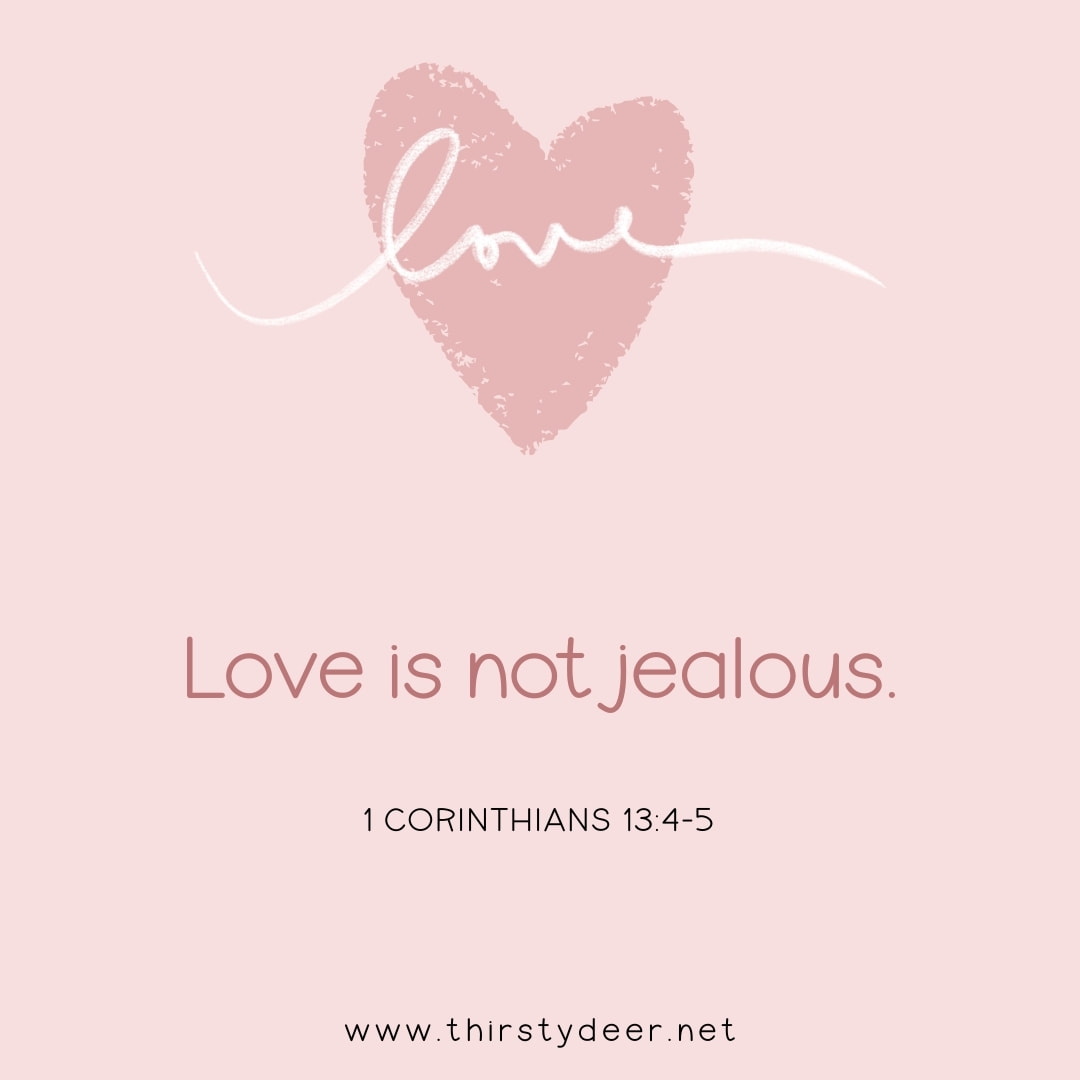 Love Is Not Jealous Bible Quote