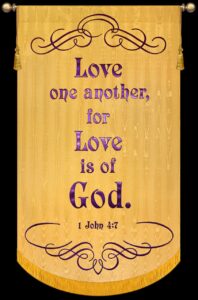 Love One Another 1 John 4 7 Gold Bible Verse Banner