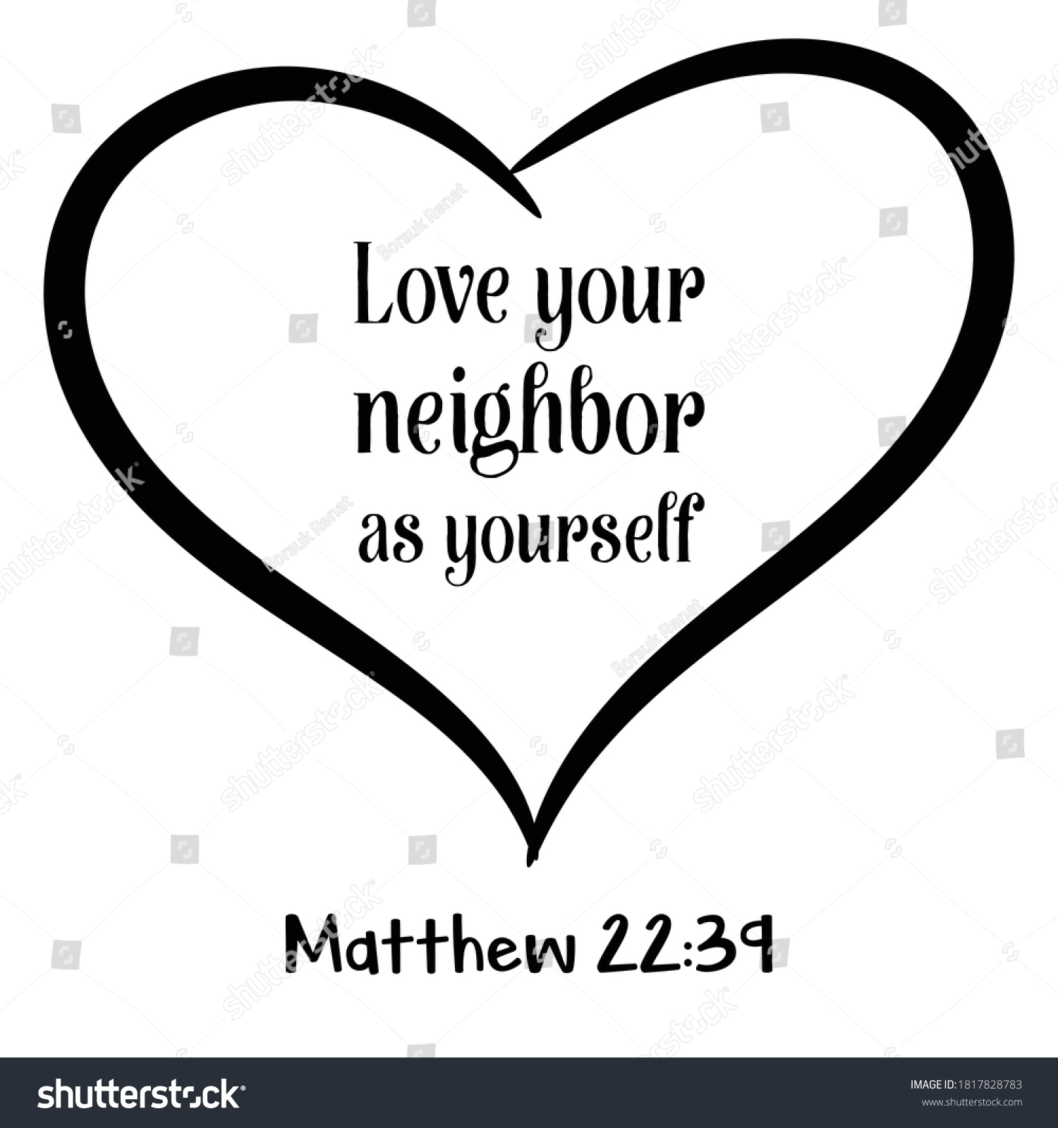 Love Your Neighbor Yourself Bible Verse Stock Vector Royalty Free 1817828783 Shutterstock