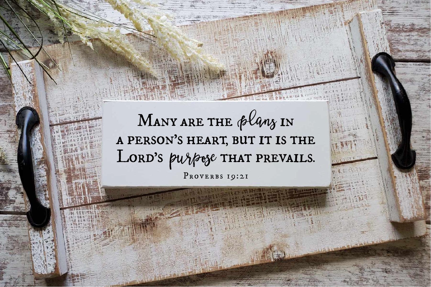 Many Are The Plans Proverbs 19 21 Sign Inspirational Bible Verse Decor Faith Gift Etsy