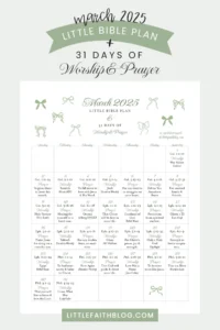March 2025 Little Bible Plan 31 Days Of Worship Prayer Little Faith Blog