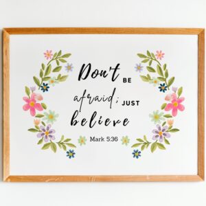 Mark 5 36 Don t Be Afraid Just Believe Printable Bible Verse Wall Art Bible Quote Scripture Printable Digital Print Bible Verses Etsy