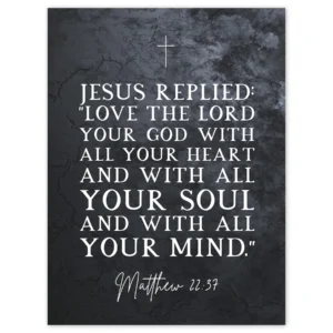 Matthew 22 37 Jesus Love The Lord Your God With All Your Heart Christian Bible Verse Quote Scripture Typography Large Wall Art Poster Print Thick Paper 18X24 Inch Walmart