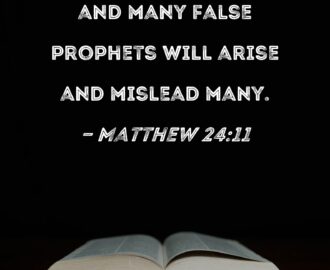 Matthew 24 11 And Many False Prophets Will Arise And Mislead Many