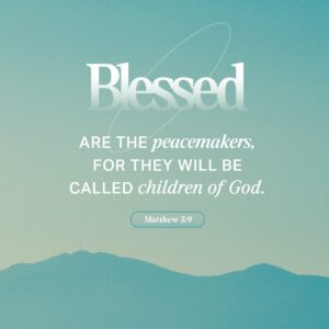 Matthew 5 9 12 KJV Blessed Are The Peacemakers For Th YouVersion