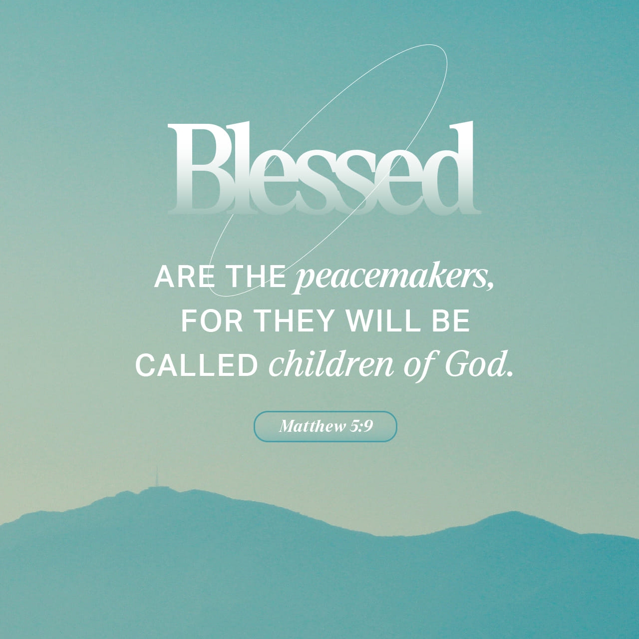 Matthew 5 9 12 KJV Blessed Are The Peacemakers For Th YouVersion