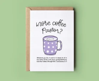 More Coffee Fun Bible Verse Ministry Ordination Card Colossians 3 17 By The Brook Creations