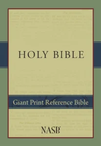 NASB Giant Print Reference Bible 1995 Text