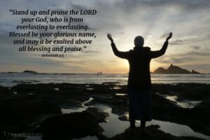 Nehemiah 9 5 Illustrated Stand Up And Praise The LORD Your Heartlight Gallery