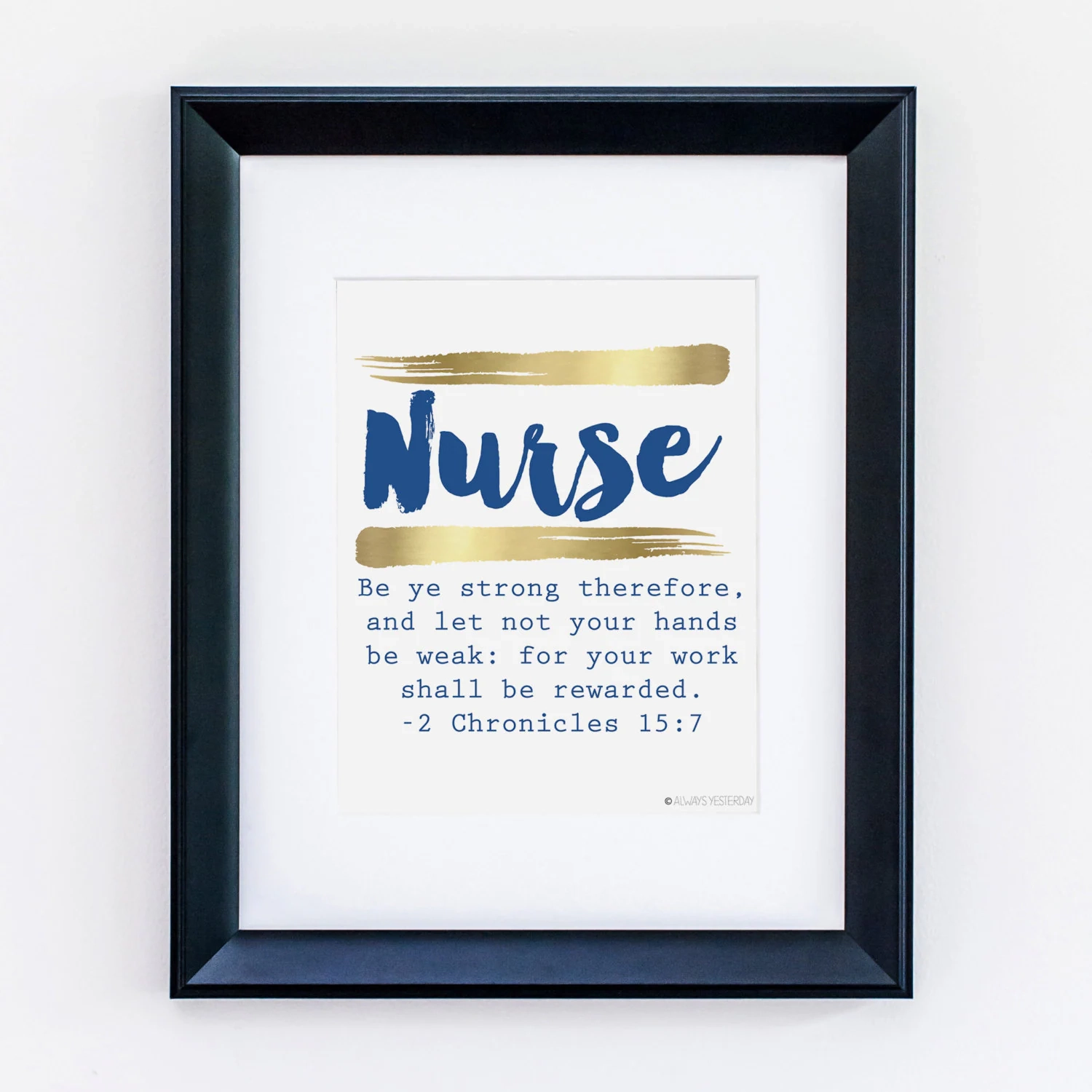 Nurse Definition Be Ye Strong Therefore Scripture Bible Quote Nursing Student Graduation Print Hospital Staff Roomdecor Retirement Etsy