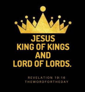 On His Robe And On His Thigh He Has This Name Written King Of Kings And Lord Of Lords Revelation 19 16 When Jesus Rose From thewordfortheday On Tumblr