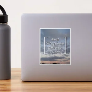 Out Of Context Bible Verse Funny Christian Humor Sticker For Sale By Doodlerob Redbubble