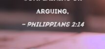 Philippians 2 14 Do Everything Without Complaining Or Arguing