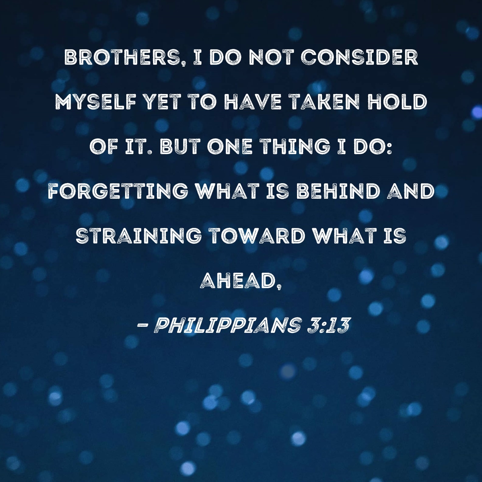 Bible Quotes About Forgetting The Past