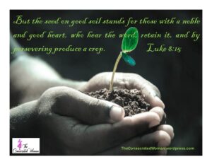 Planting Seeds The Consecrated Woman