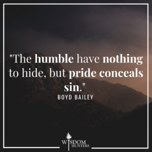 Pride Humbled Wisdom Hunters
