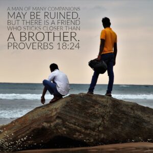 Prov 18 24 Closer Than Brother Encouraging Bible Verses