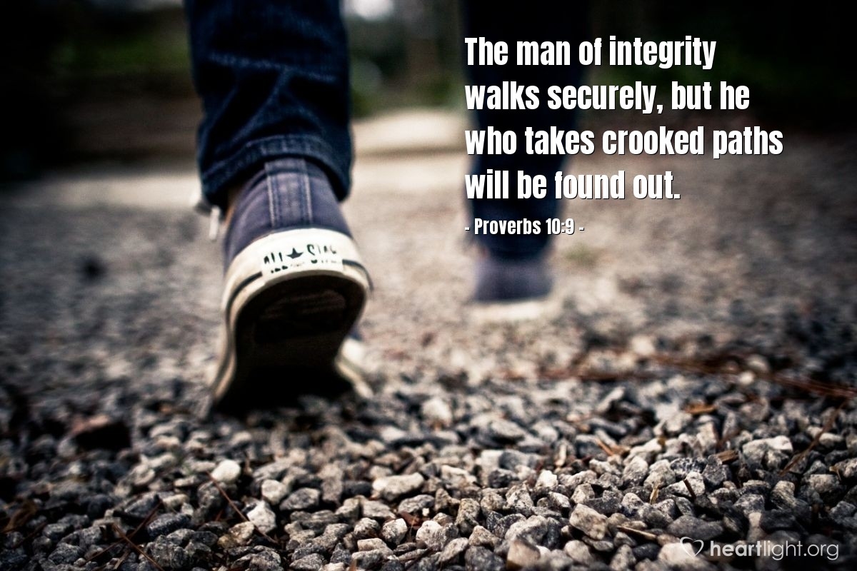 Proverbs 10 9 Illustrated The Man Of Integrity Walks Securely Heartlight Gallery
