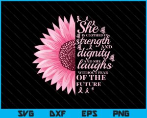 Proverbs 31 Bible Verse Christian Breast Cancer SVG PNG Files Creativeusarts