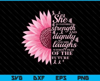 Proverbs 31 Bible Verse Christian Breast Cancer SVG PNG Files Creativeusarts