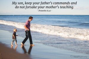 Proverbs 6 20 Verse Of The Day For 06 21 2025