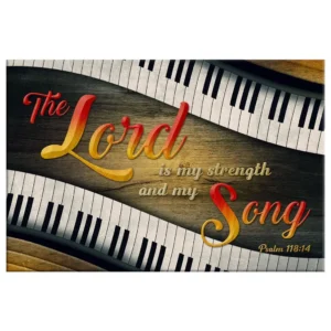 Psalm 118 14 The Lord Is My Strength And My Song Wall Art Canvas Bible Verse Wall Decor Christ Follower Life