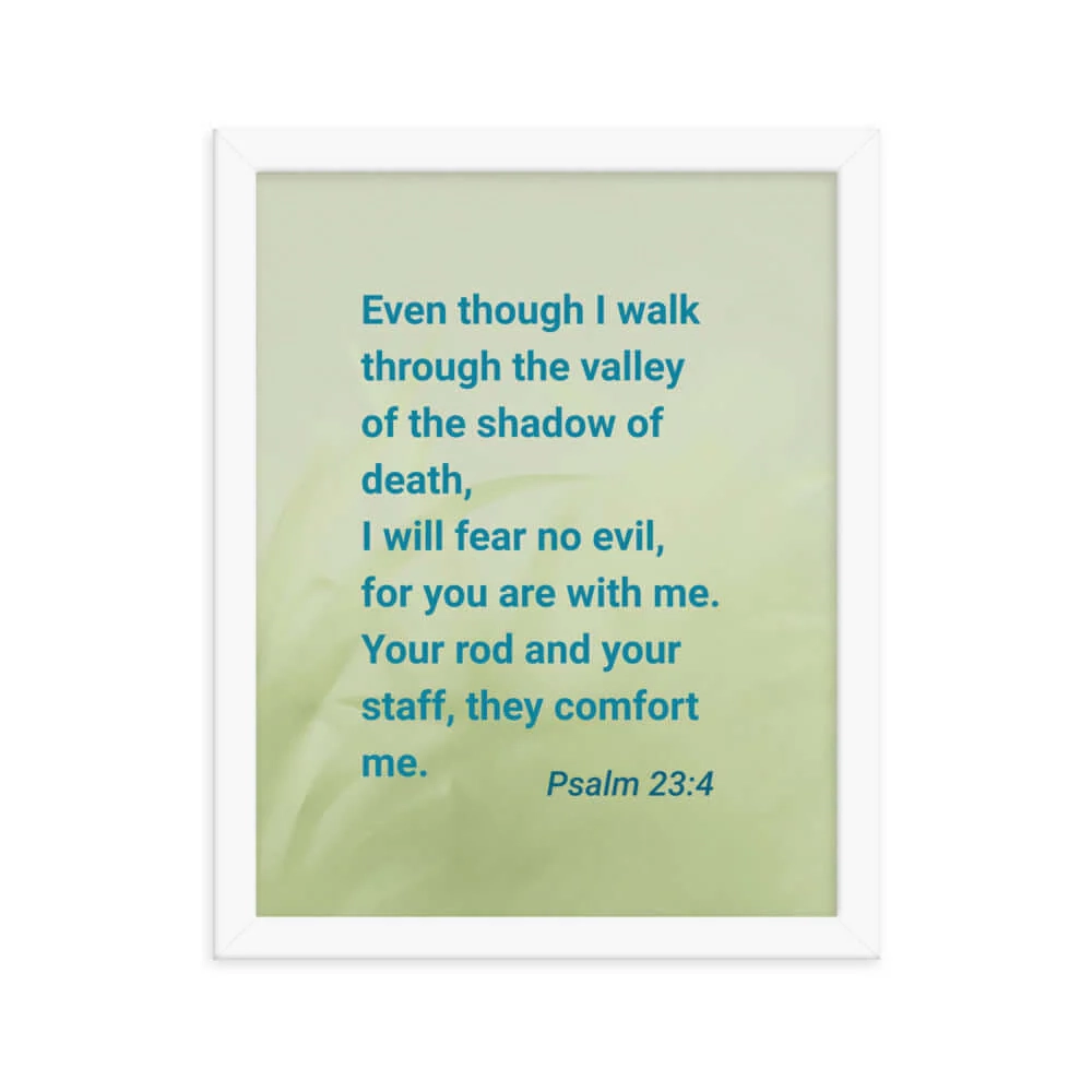 Psalm 23 4 Fear No Evil Premium Photo Framed Poster Wall Art